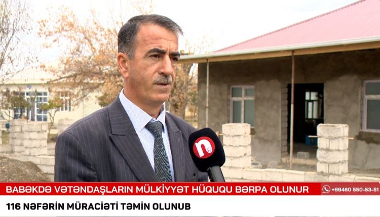 Babəkdə vətəndaşların mülkiyyət hüququ bərpa olunur<font color=red> - VİDEO</font>