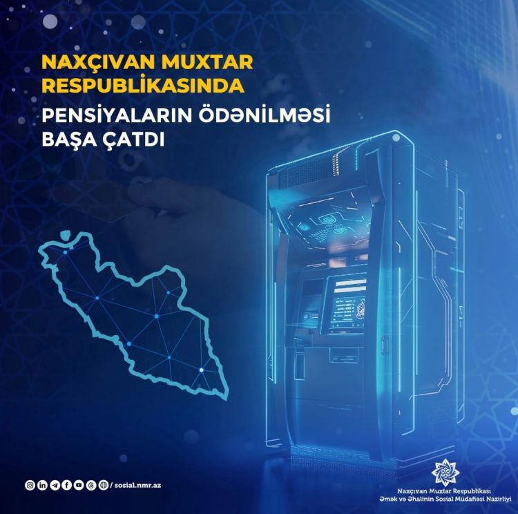 Naxçıvanda dekabr ayının pensiyaları ödənilib