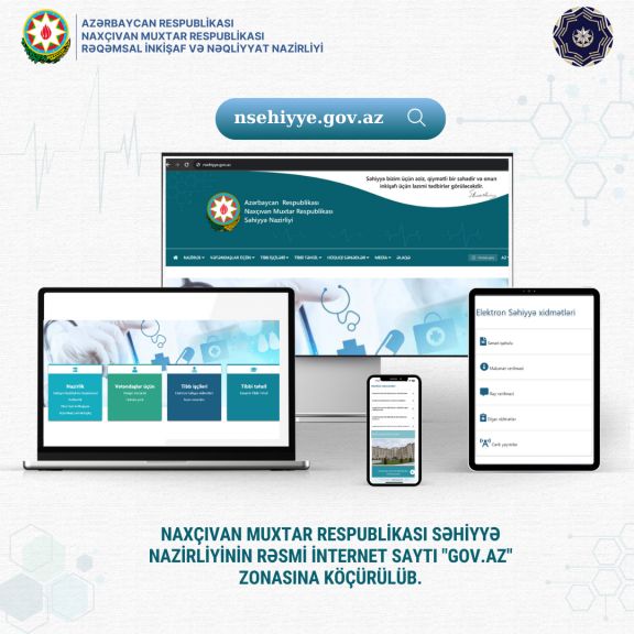 Naxçıvan Muxtar Respublikasının Səhiyyə Nazirliyinin veb-saytı yenilənib