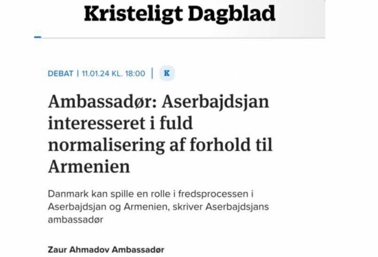 Danimarka nəşrində Azərbaycan-Ermənistan münasibətlərindən bəhs edən məqalə yayımlanıb