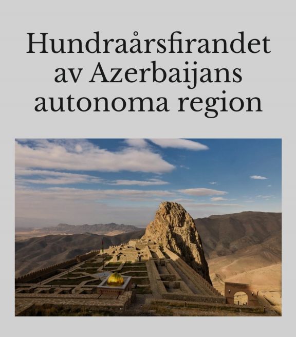 İsveç saytı "Azərbaycanın Naxçıvan Muxtar Respublikasının 100 illik yubileyi" başlıqlı məqalə yayımlayıb