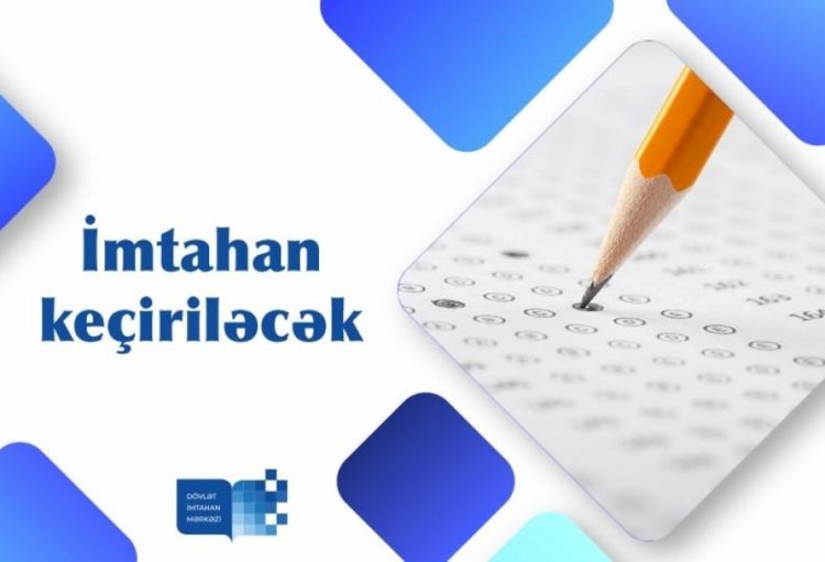 Ali təhsil müəssisələrinin magistraturalarına qəbul imtahanı keçiriləcək