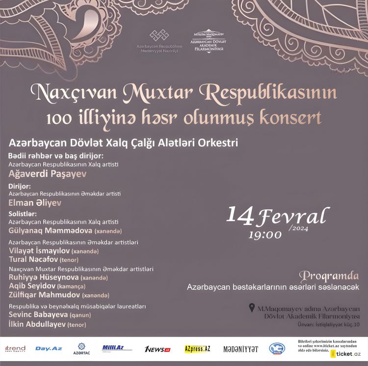 Bakı şəhərində Naxçıvanın incəsənət nümayəndələrinin  muxtariyyətin 100 illiyinə həsr olunmuş konserti keçiriləcək     
