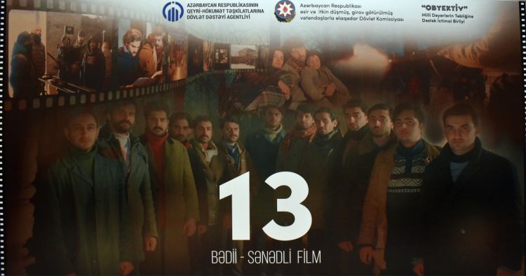 Xocalı itkinləri mövzusunda çəkilmiş “13” adlı bədii-sənədli filmin təqdimatı olub
