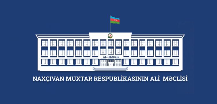 Naxçıvan Muxtar Respublikası Ali Məclisinin payız sessiyasının növbəti iclası keçiriləcək
