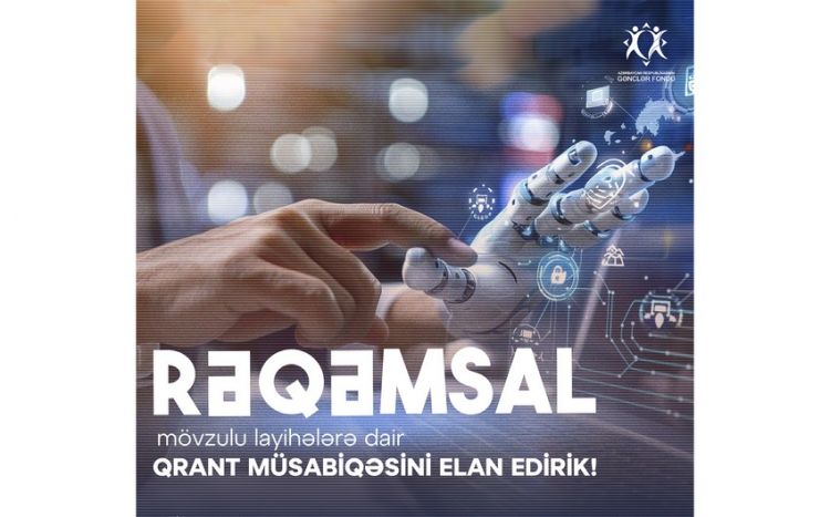 Gənclər Fondu ilk dəfə fiziki şəxslər və gənclər təşkilatları üçün qrant müsabiqəsinə start verir<font color=red> - VİDEO</font>