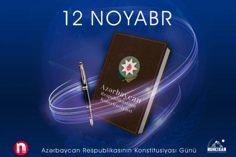 Bu gün Azərbaycanda Konstitusiya Günüdür