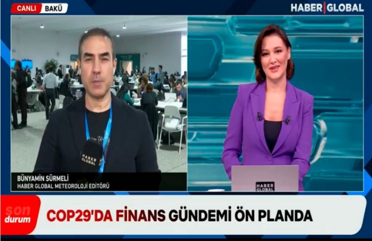 "Haber Global": COP29-dan gözləntilər əvvəlki COP-lara nisbətən daha çoxdur