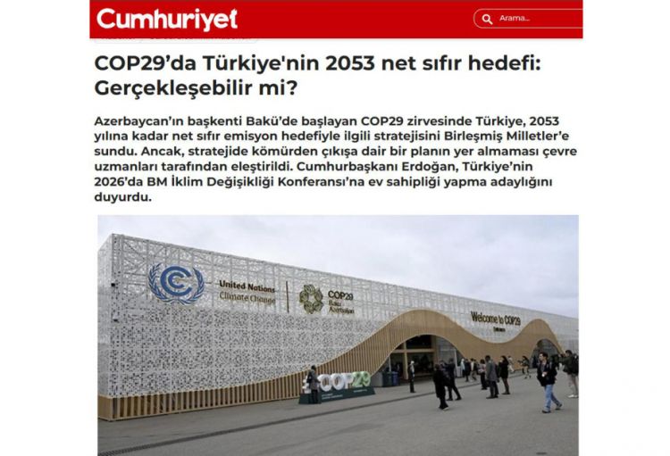 “Cumhuriyet”: COP29 qlobal ekoloji gündəmdə Türkiyənin mövqeyinin gücləndirilməsi istiqamətində mühüm addımdır