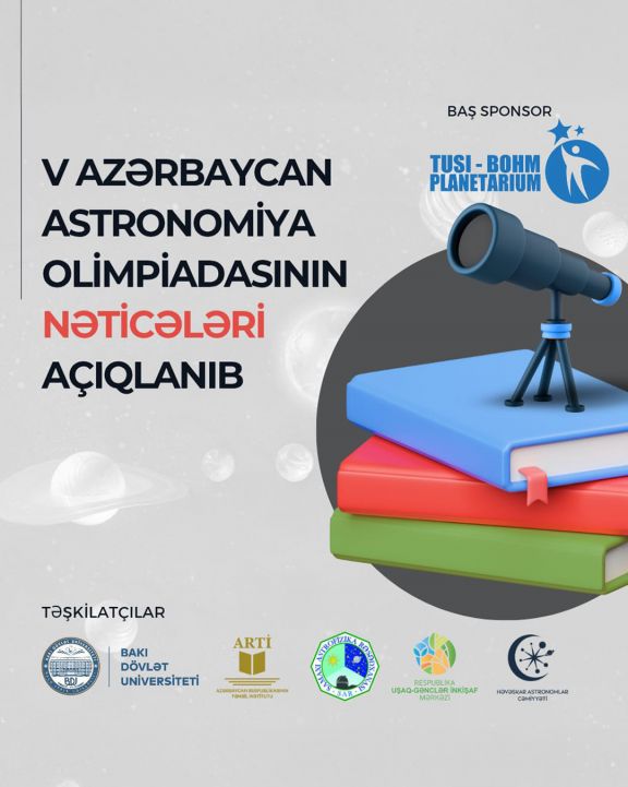 Naxçıvan məktəblisi V Azərbaycan Astronomiya Olimpiadasının qalibləri sırasında <font color=red> - FOTOLAR</font>