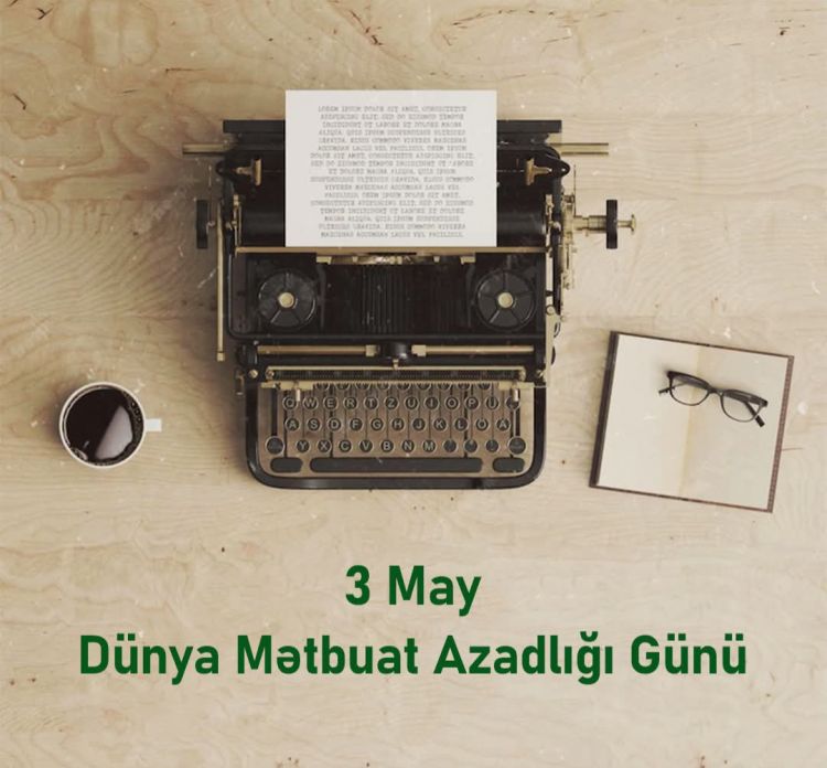 3 may Ümumdünya Mətbuat Azadlığı Günüdür! 