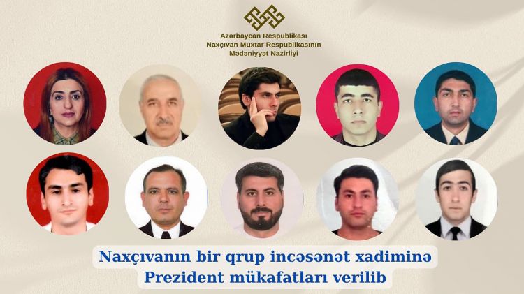 Naxçıvan Muxtar Respublikası Mədəniyyət Nazirliyinin əməkdaşları Prezident mükafatına layiq  görülüb