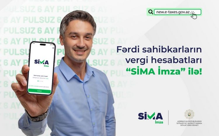 “SİMA İmza” Vergi portalının fərdi sahibkar xidmətlərinə tam inteqrasiya edildi