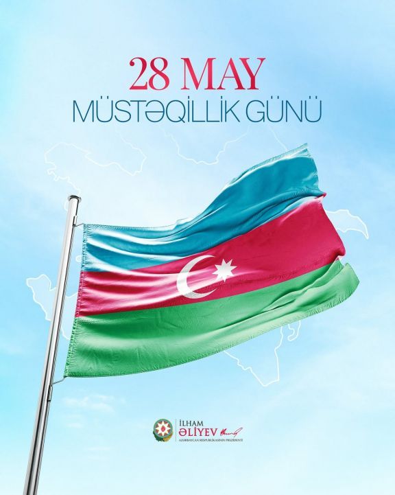 Prezident İlham Əliyev 28 May - Müstəqillik Günü ilə bağlı paylaşım edib