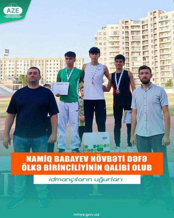 Namiq Babayev növbəti dəfə ölkə birinciliyinin qalibi olub<font color=red> - FOTOLAR</font>
