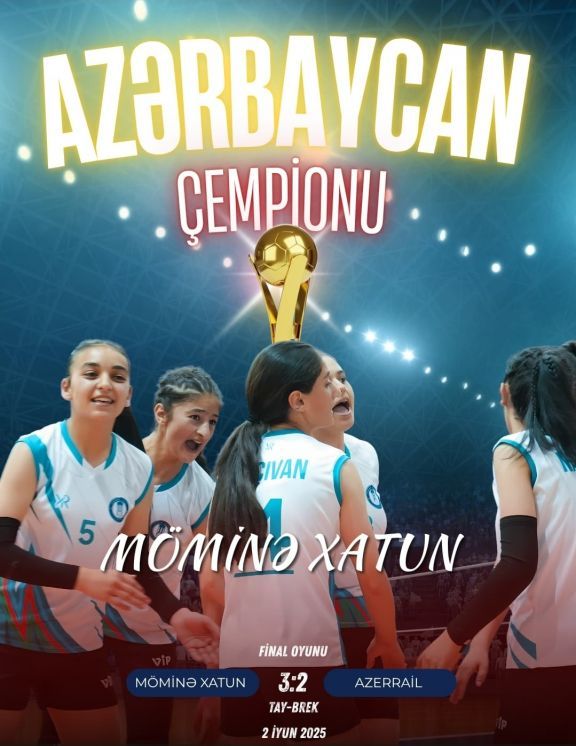 Naxçıvanın "Möminə Xatun" komandası 16 yaşadək qız voleybolçuların Azərbaycan çempionatının qalibi oldu