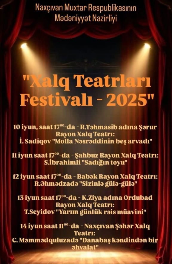 Xalq Teatrları Festivalı - 2025"<font color='red'> - Naxçıvanda teatr bayramı başlayır!</font>