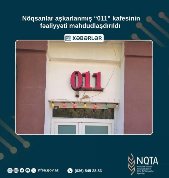 Naxçıvanda “011” kafesinin fəaliyyəti məhdudlaşdırıldı<font color=red> - FOTOLAR</font>