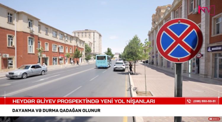 Naxçıvan şəhərinin bu istiqamətində dayanma və durma qadağan olunur<font color=red> - VİDEO</font>