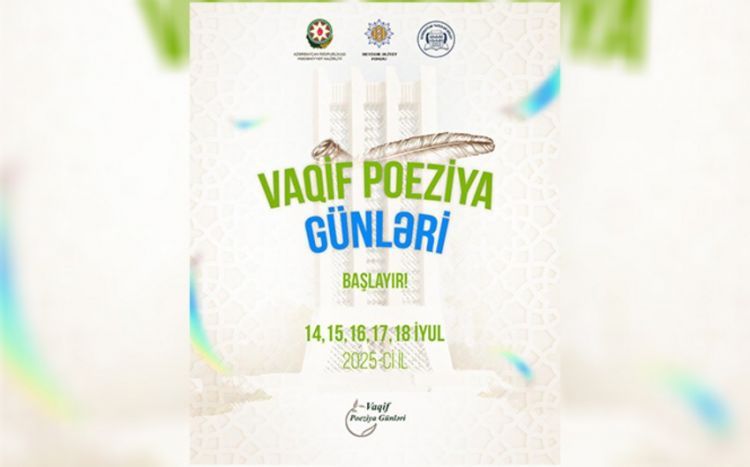Vaqif Poeziya Günlərinin keçiriləcəyi şəhərlər açıqlanıb