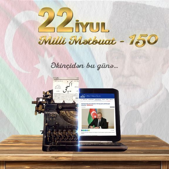 Azərbaycan milli mətbuatının yaranmasından 150 il ötür