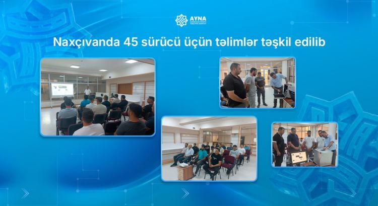 Naxçıvanda 45 sürücü üçün təlimlər təşkil edilib<font color=red> - FOTOLAR</font>