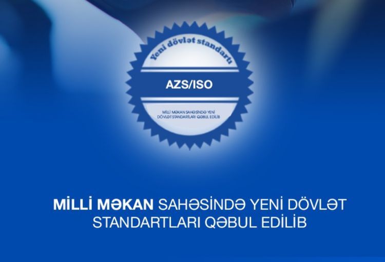 Ölkədə milli məkan standartları qəbul edilib