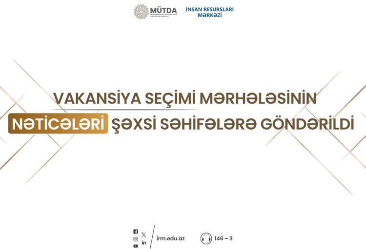 Vakansiya seçiminin nəticələri açıqlanıb: 1305 müəllim müddətli müqavilə ilə işləmək imkanı əldə edib