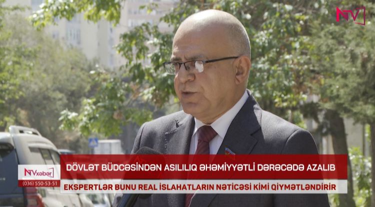  DÖVLƏT BÜDCƏSİNDƏN ASILILIQ ƏHƏMİYYƏTLİ DƏRƏCƏDƏ AZALIB<font color=red> - VİDEO</font>