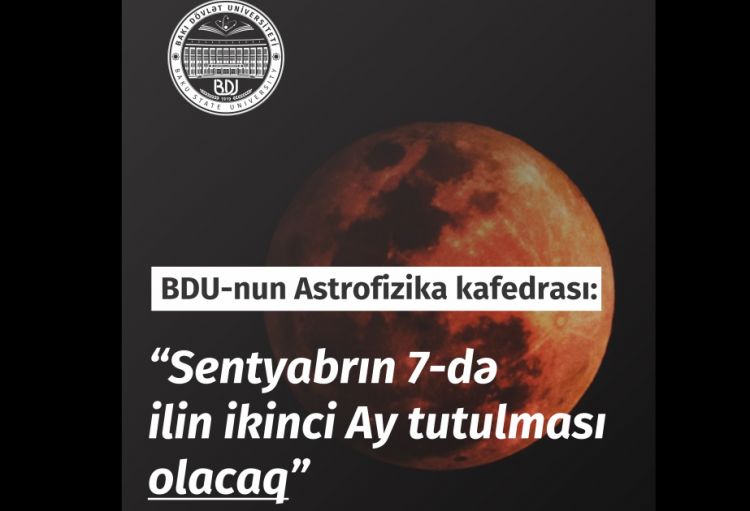 İkinci Ay tutulmasını Azərbaycan ərazisində müşahidə etmək mümkün olacaq