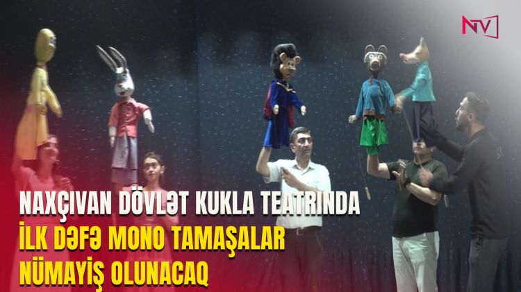 NAXÇIVAN DÖVLƏT KUKLA TEATRI YENİ MÖVSÜMDƏ<font color=red> - VİDEO</font>