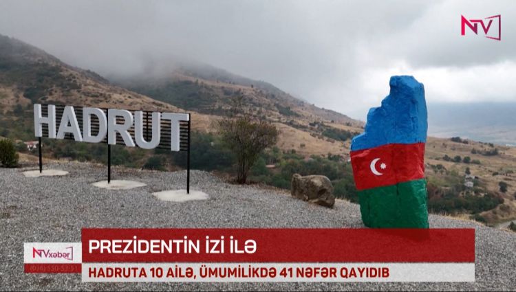 NTV XƏBƏR PREZİDENTİN İZİ İLƏ HADRUTDA<font color=red> - VİDEO</font>