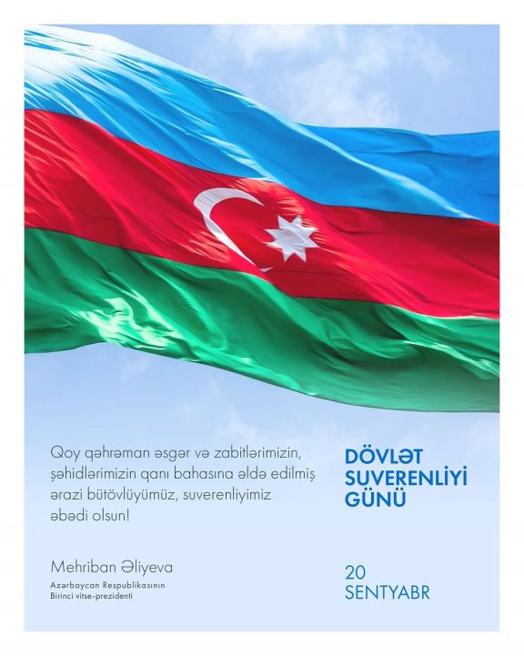 Mehriban Əliyeva Dövlət Suverenliyi Günü ilə bağlı paylaşım edib