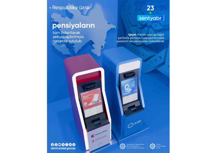 Sabah ölkə üzrə pensiyaların ödənilməsi yekunlaşdırılacaq