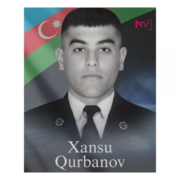 Şəhid Xansu Qurbanov – Şuşa döyüşlərinin igid qəhrəmanı