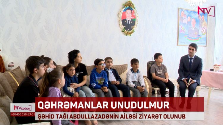 ŞƏHİD TAĞI ABDULLAZADƏNİN AİLƏSİ ZİYARƏT OLUNUB<font color=red> - VİDEO</font>