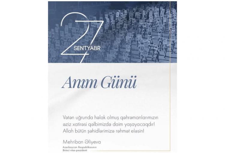 Birinci vitse-prezident Mehriban Əliyeva 27 Sentyabr - Anım Günü ilə əlaqədar paylaşım edib<font color=red> - VİDEO</font>