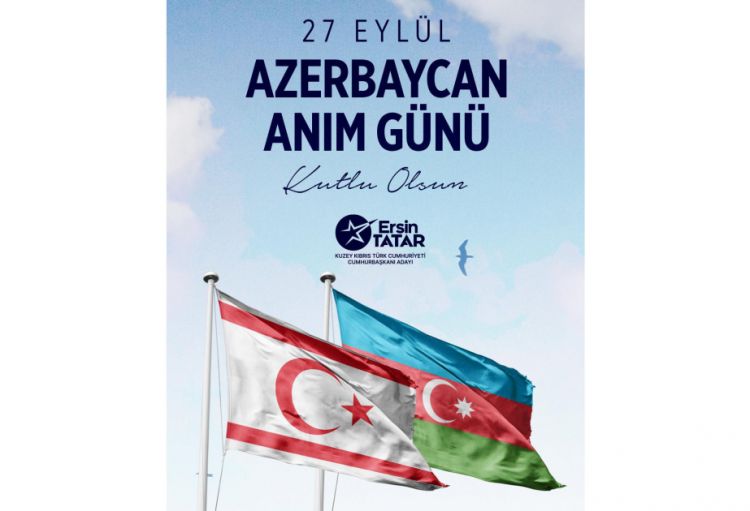 Ersin Tatar: Azərbaycan şəhidlərinin xatirəsini ehtiramla yad edirəm, qazilərə cansağlığı və uzun ömür arzulayıram