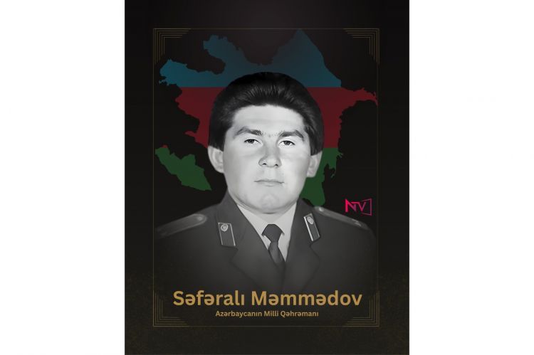 Qəhrəmanlıq zirvəsində bir ömür – Səfəralı Məmmədov