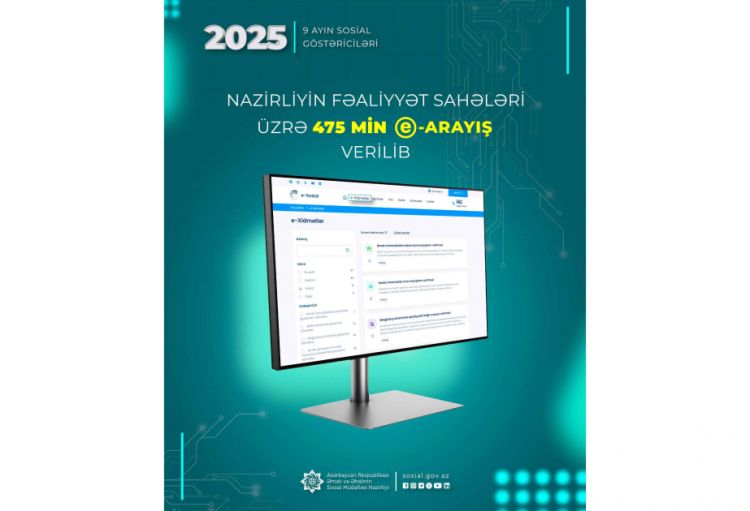 Nazirlik: Son 9 ayda 475 min elektron arayış verilib