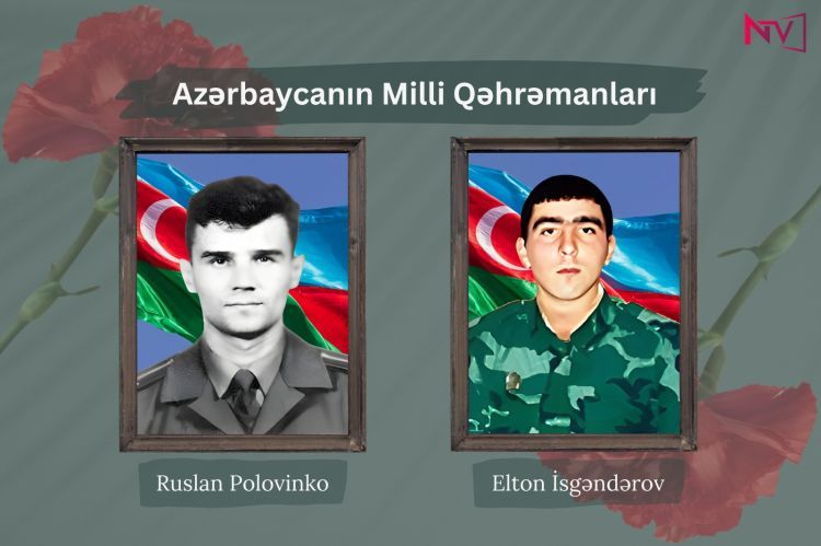 Vətən uğrunda canından keçən qəhrəmanlar – Elton İsgəndərov və Ruslan Polovinko