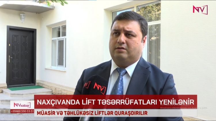 NAXÇIVANDA LİFT TƏSƏRRÜFATLARI YENİLƏNİR<font color=red> - VİDEO</font>