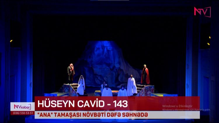 "ANA" TAMAŞASI NÖVBƏTİ DƏFƏ SƏHNƏDƏ<font color=red> - VİDEO</font>