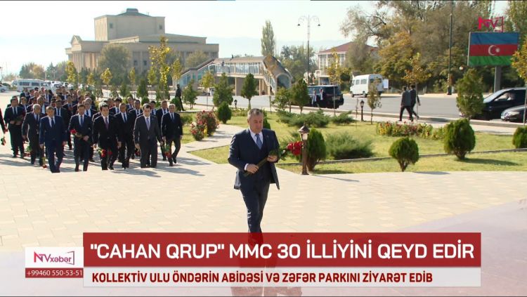 "CAHAN QRUP" MMC 30 İLLİYİNİ QEYD EDİR<font color=red> - VİDEO</font>