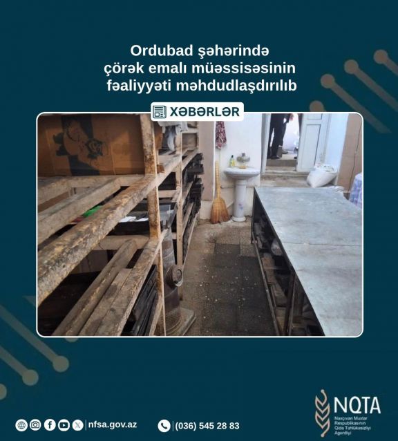 Ordubadda çörək sexinin fəaliyyəti dayandırılıb