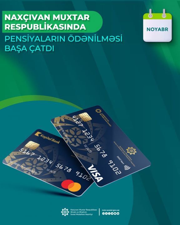 Naxçıvan Muxtar Respublikası üzrə noyabr ayının pensiya ödənişləri başa çatdırılıb