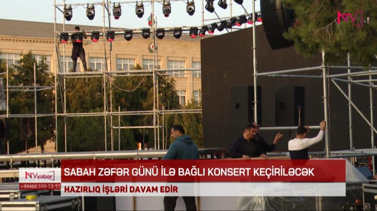 SABAH NAXÇIVANDA ZƏFƏR GÜNÜ İLƏ BAĞLI KONSERT KEÇİRİLƏCƏK<font color=red> - VİDEO</font>