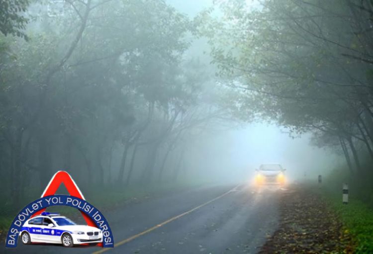 BDYPİ dumanlı hava şəraiti ilə bağlı hərəkət iştirakçılarına müraciət edib
