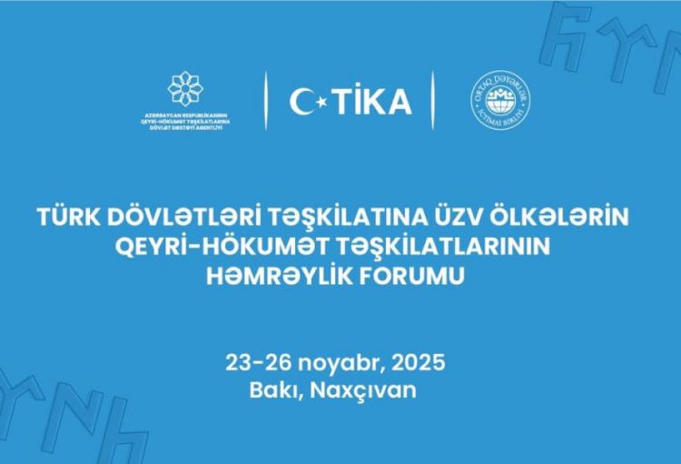 Bakıda Türk Dövlətləri Təşkilatına üzv ölkələrin qeyri-hökumət təşkilatlarının həmrəylik forumu keçiriləcək