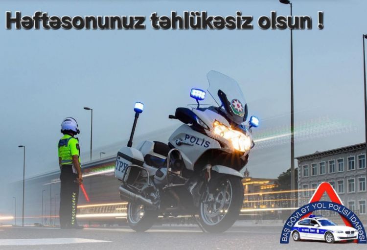 BDYPİ-dən sürücülərə çağırış: Həftəsonu yollarda diqqətli olun